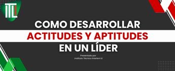 Liderazgo efectivo y positivo