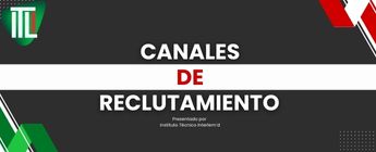Elige el canal, encuentra el talento