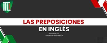 Domina las preposiciones en inglés