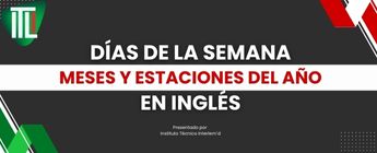 Domina los días y meses en inglés