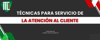 Servicio al Cliente: rapidez y calidad
