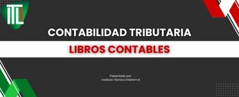 Domina los libros contables tributarios